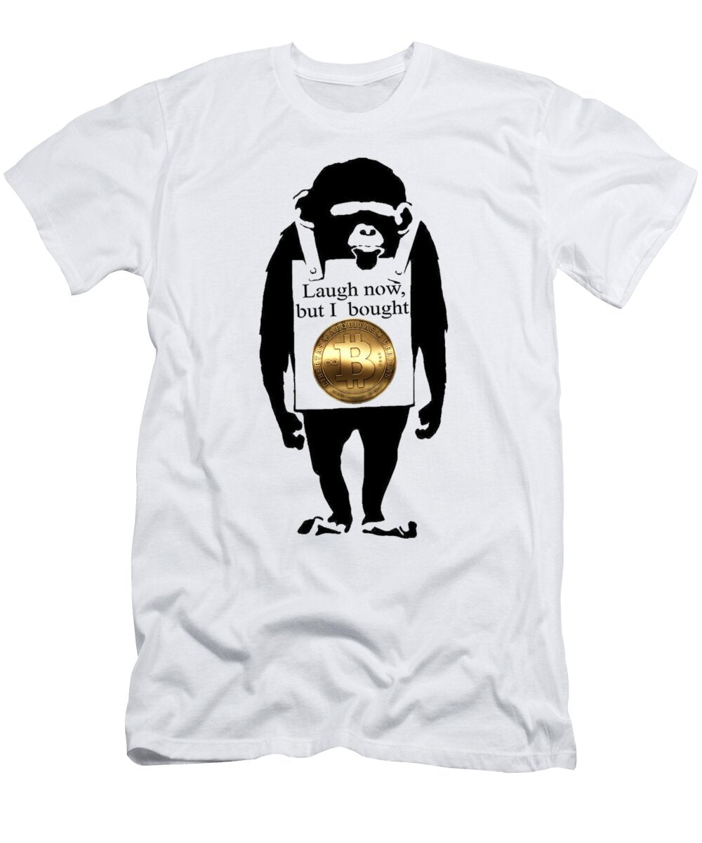 Laugh Now But I Bought Twan Urselmann T-Shirt