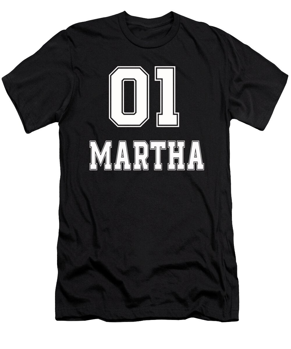 Martha Name Birthday Martha Benjamin Burkert T-Shirt
