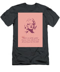 Marylin Monroe Quote Ahmad Nusyirwan T-Shirt