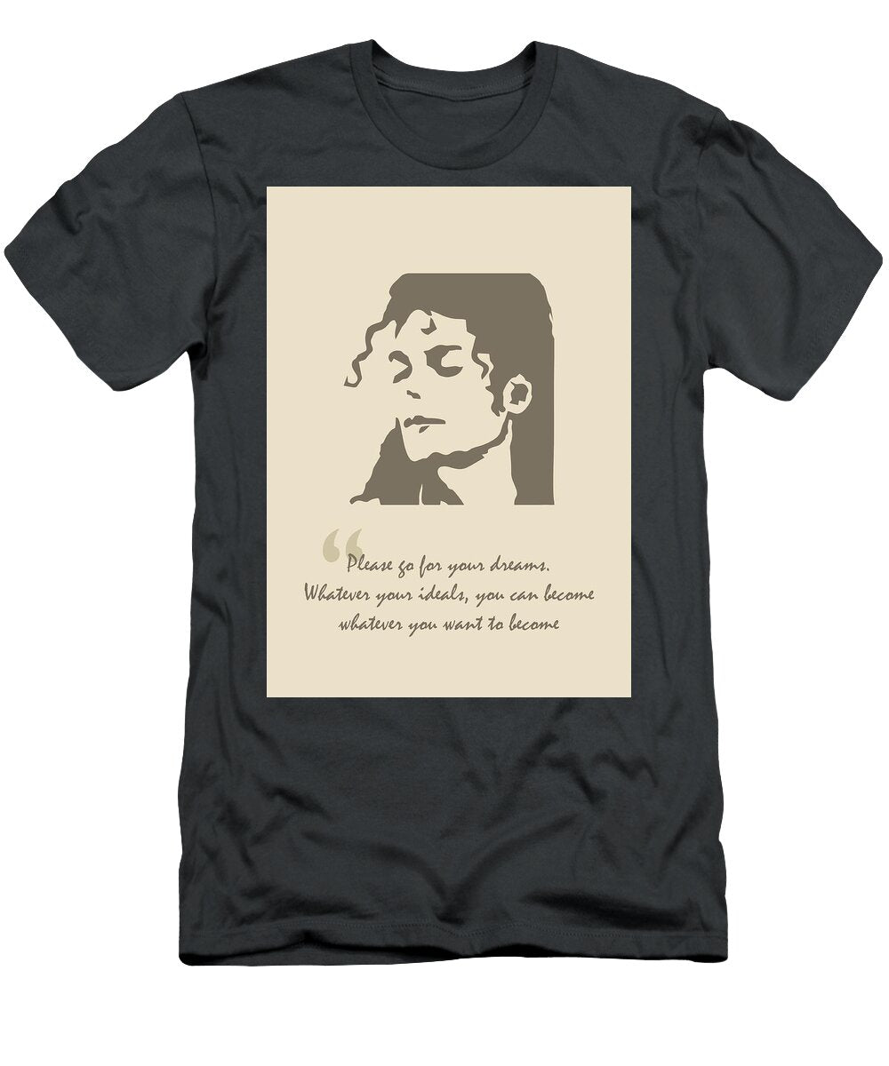 Michael Jackson Quote Ahmad Nusyirwan T-Shirt