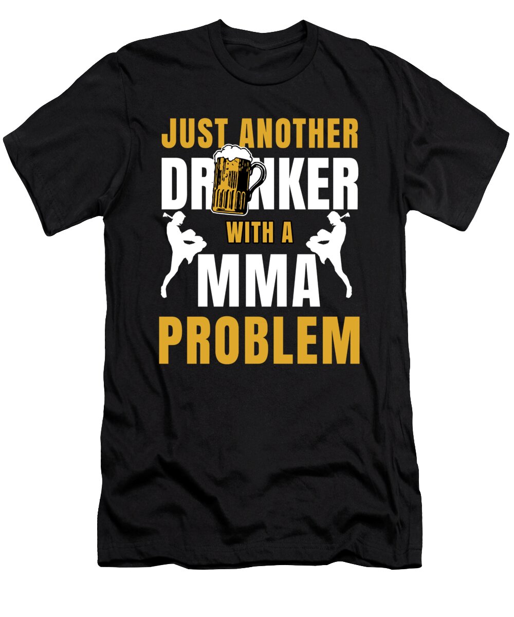 Mma Gift Martial Arts Martial Arts Drinker Muc Designs T-Shirt