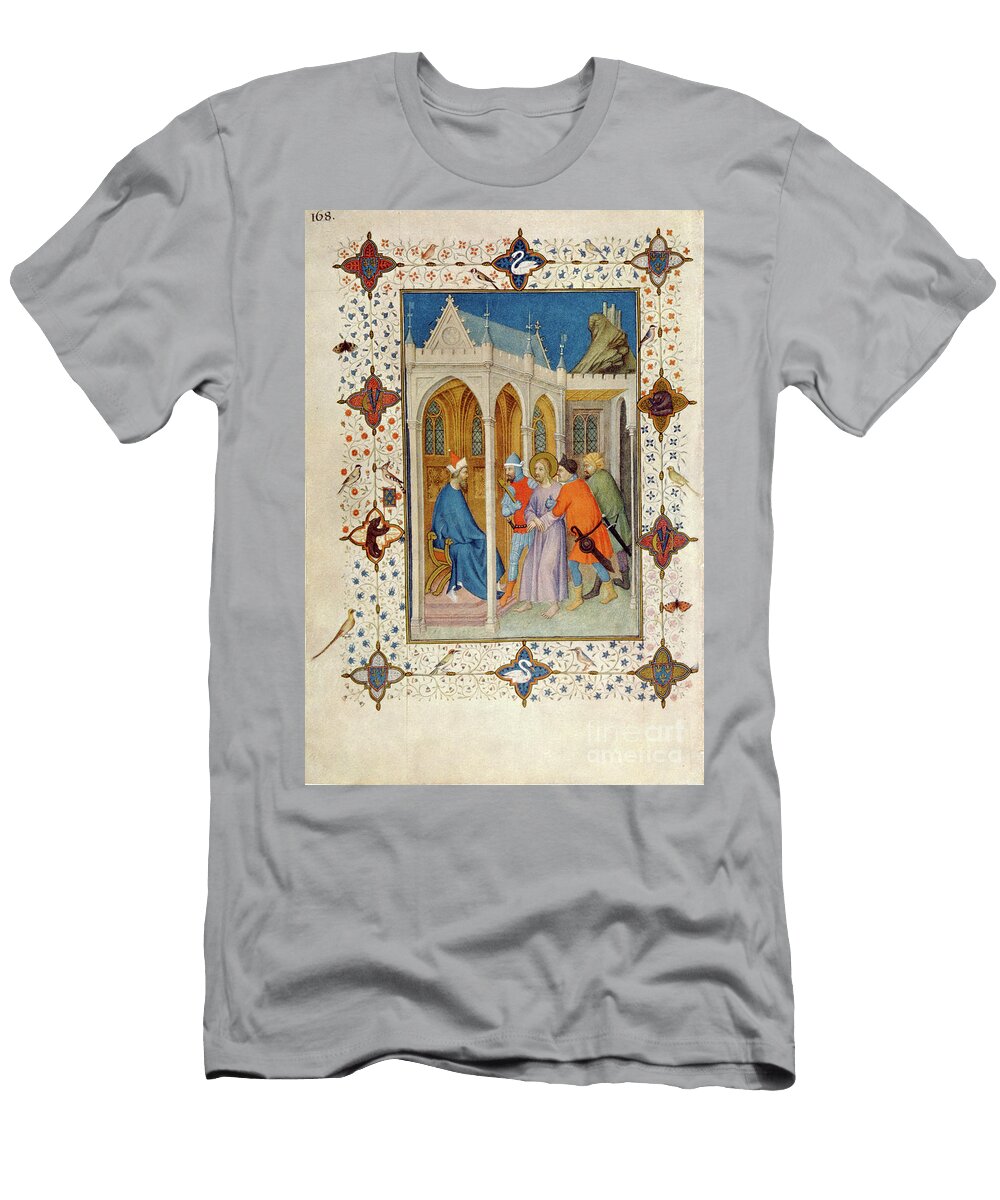 Ms 11060 11061 Hours of the Cross Prime Christ in Front of Pilate From the Tres Riches Heures Du Duc De Berry Jacquemart De Hesdin T-Shirt