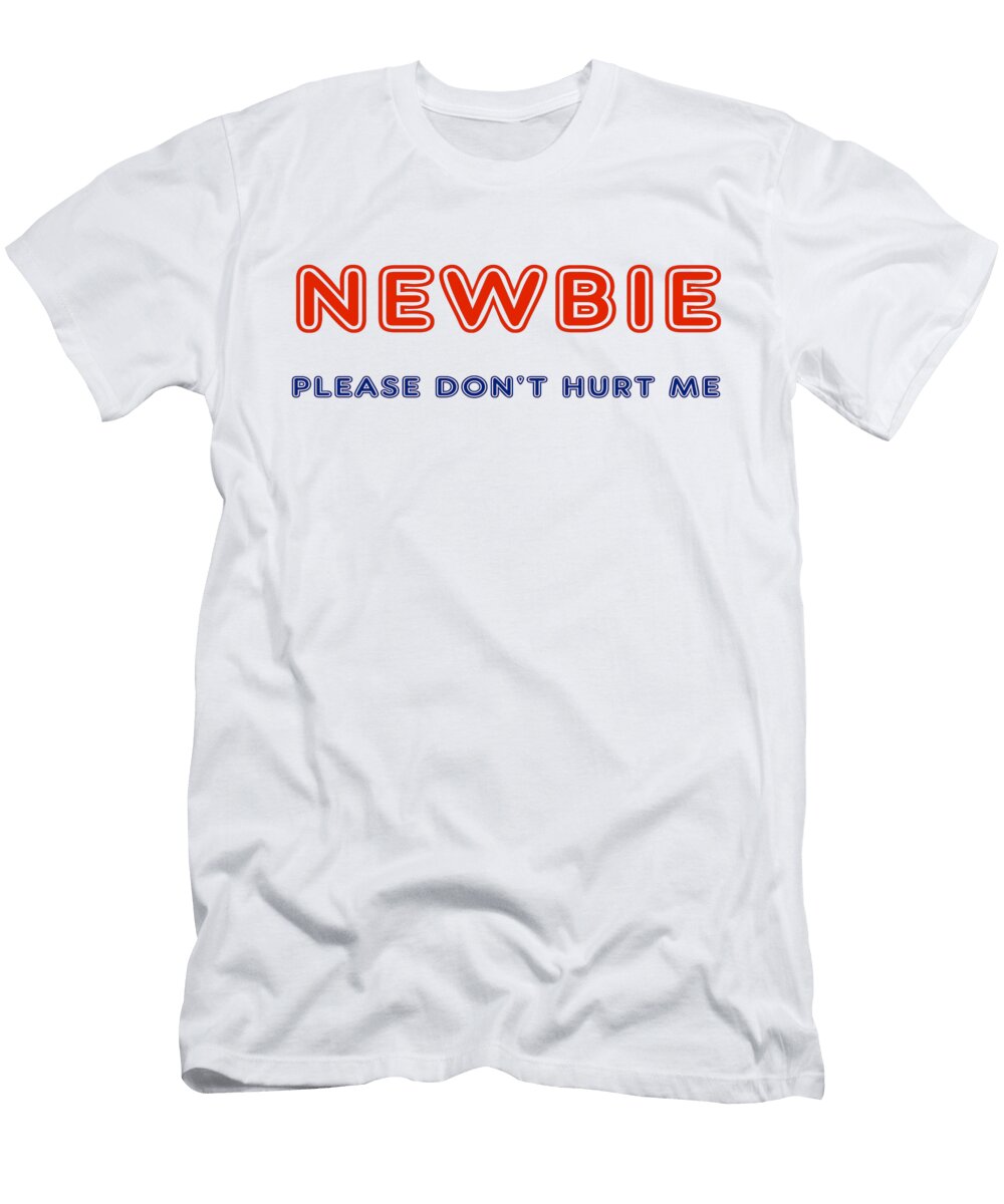 Newbie Please Dont Hurt Me Buckshot Storm T-Shirt