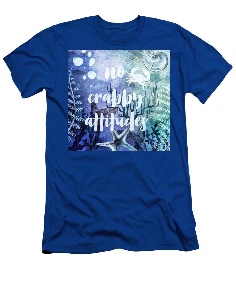 No Crabby Attitudes Mo T T-Shirt