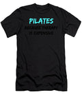 Pilates Because Therapy Is Expensive Kaylin Watchorn T-Shirt