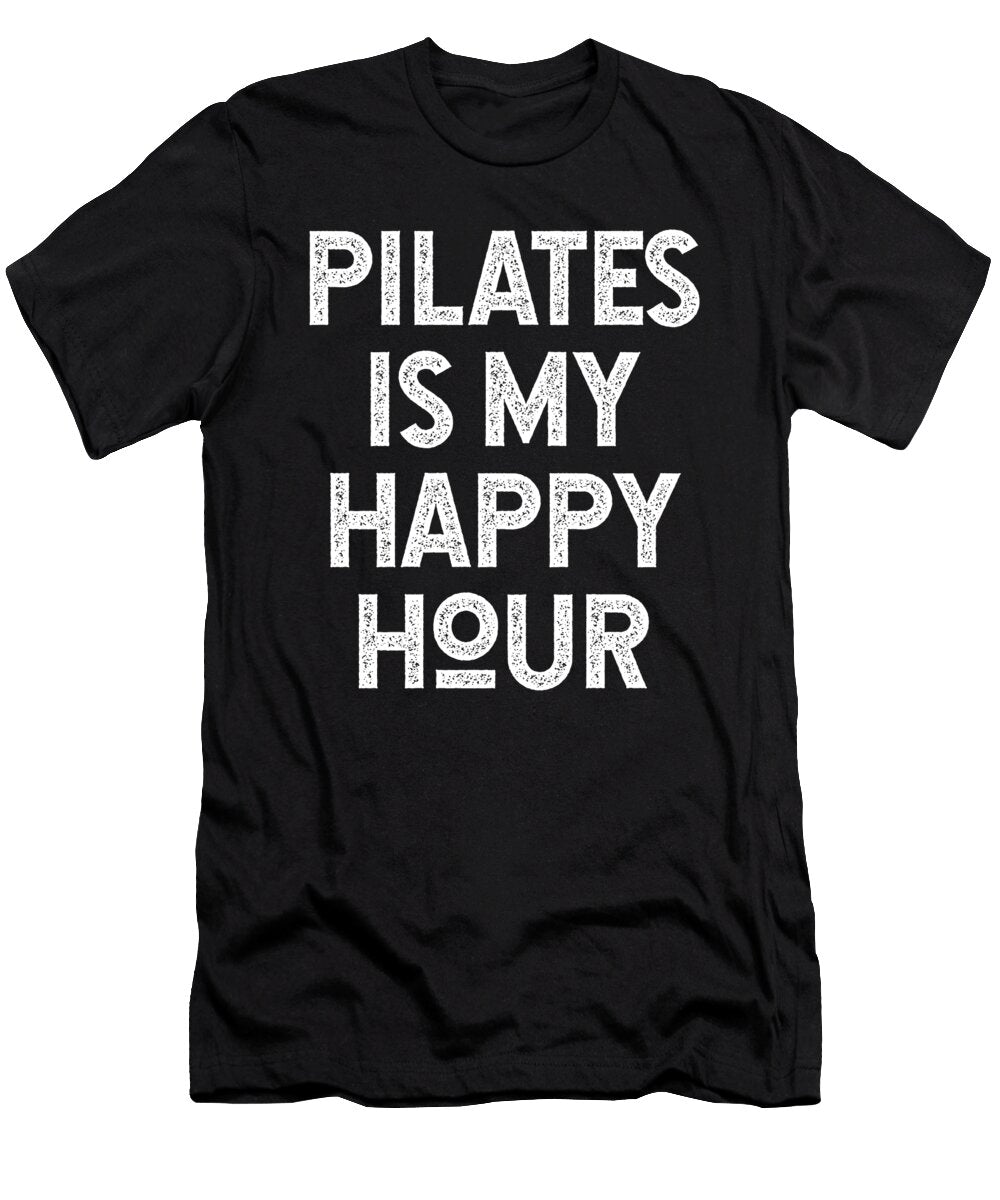 Pilates Is My Happy Hour Jane Keeper T-Shirt