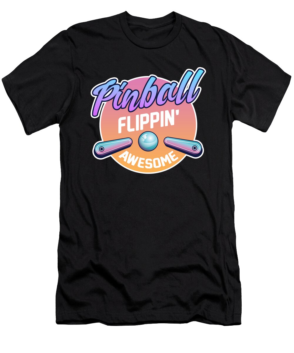 Pinball Flippin Awesome Pinball Machine Gamer Florian Dold Art T-Shirt