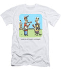 Please Tell Me You Arent My Roommate Ralph Hagen T-Shirt