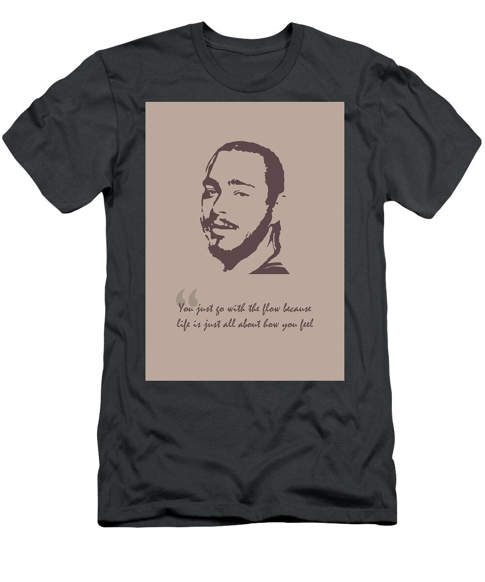 Post Malone Quote Ahmad Nusyirwan T-Shirt
