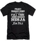 Project Manager Senior Ninja Job Gift Item Shi Hu Kang T-Shirt