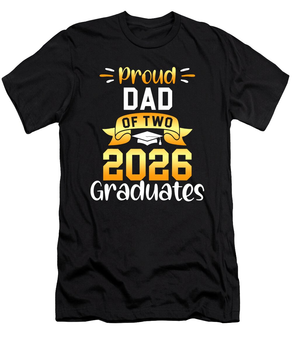 Proud Dad of 2026 Graduates Cool Twin Senior Sophie Eleanor T-Shirt