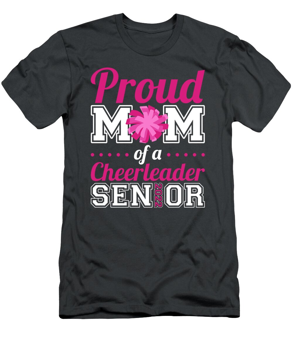 Proud Mom of a Cheerleader Senior 2022 Igor Kyla T-Shirt