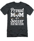 Proud Mom of a Soccer Senior 2022 Yafi Claira T-Shirt