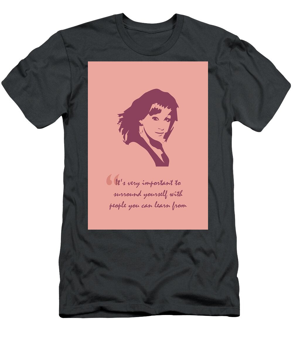 Reba Mcentire Quote Ahmad Nusyirwan T-Shirt