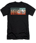 Retired Im Ready to Rock N Roll Maximilian Klein T-Shirt