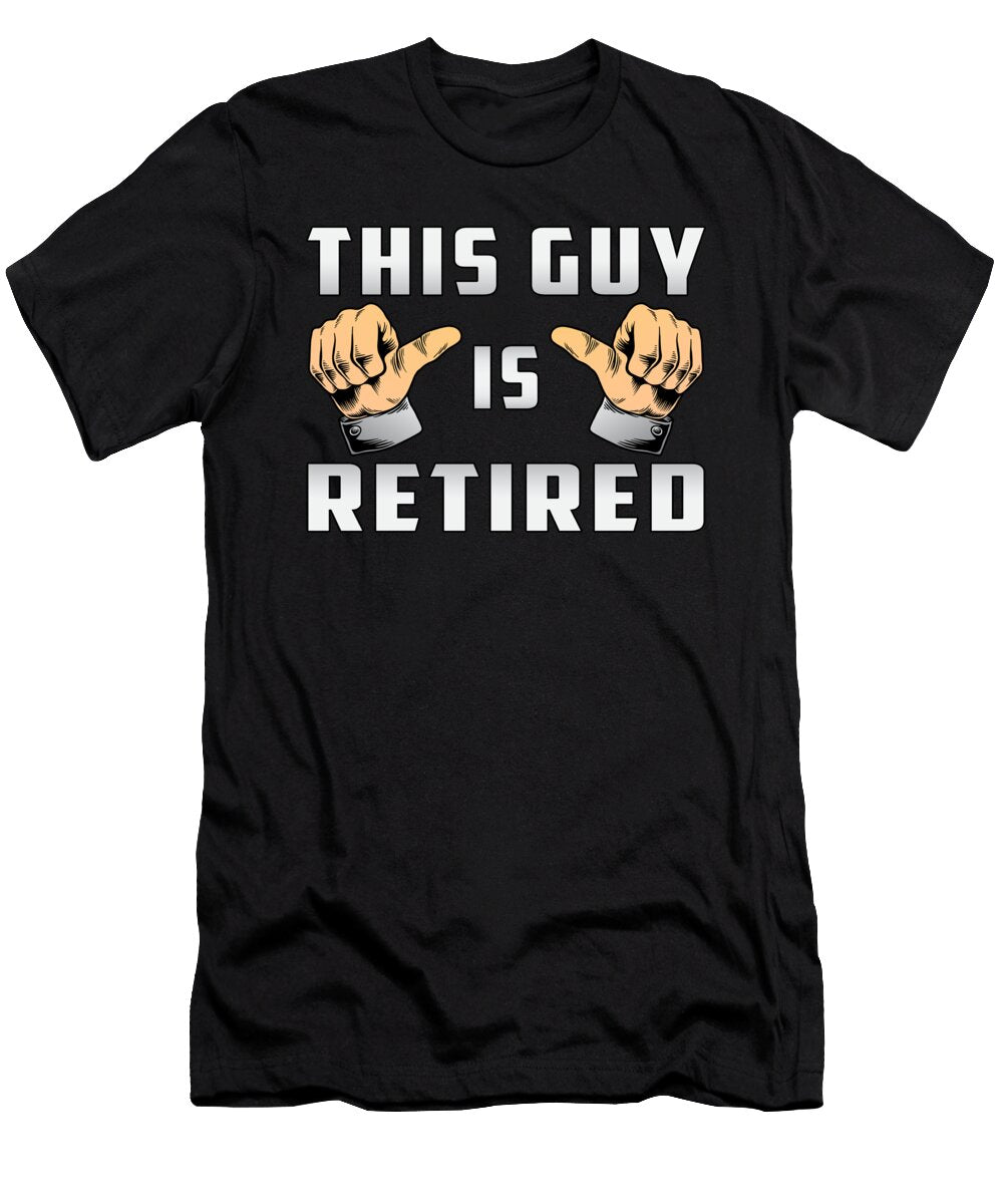 Retired Retirement Retire Grandpa Funny Gift Tshirtconcepts Marvin Poppe T-Shirt