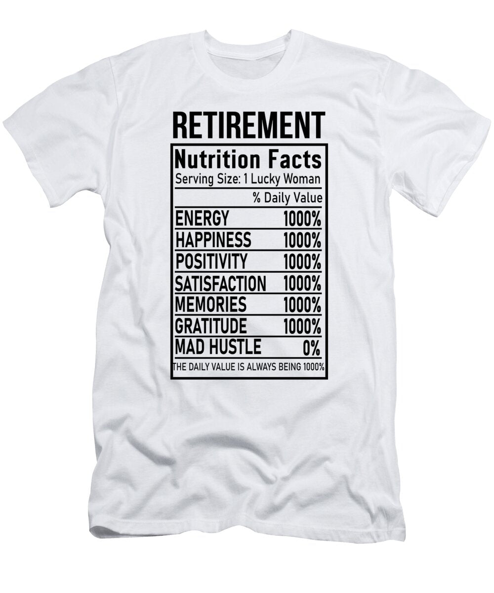 Retirement Nutrition Facts Woman Me T-Shirt
