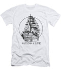 Sailing for Life Me T-Shirt