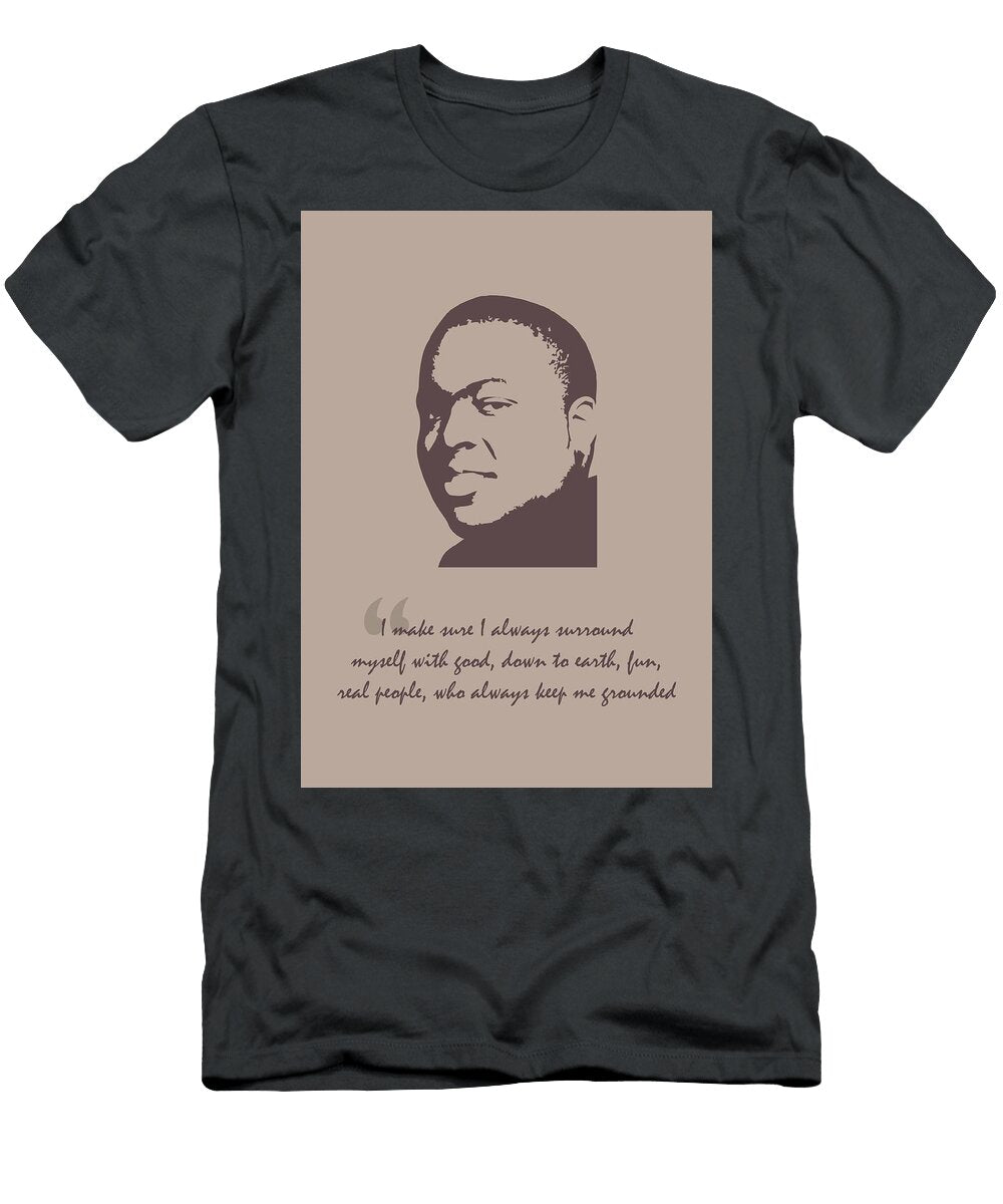Sean Kingston Quote Ahmad Nusyirwan T-Shirt