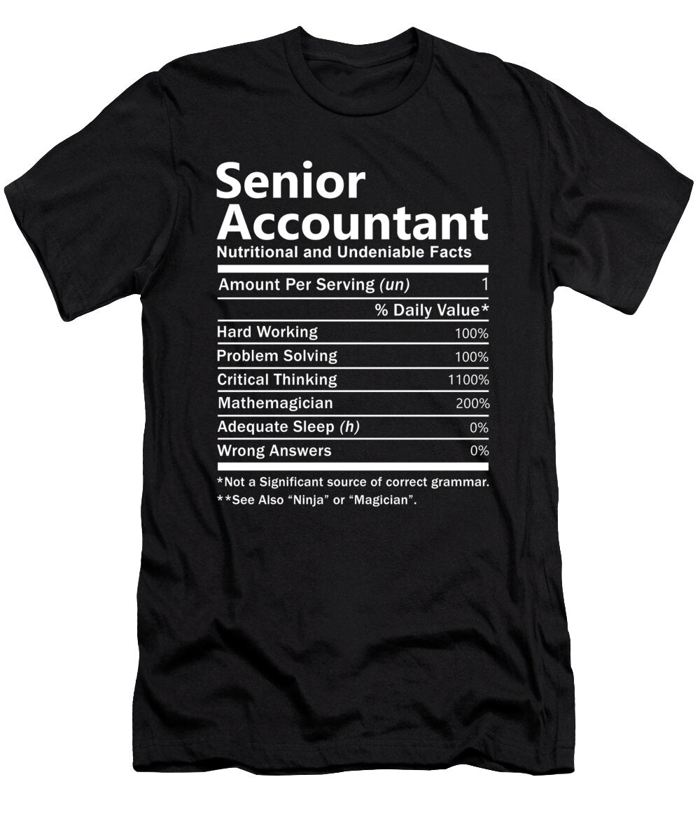 Senior Accountant Nutrition Factors Gift Item Shi Hu Kang T-Shirt