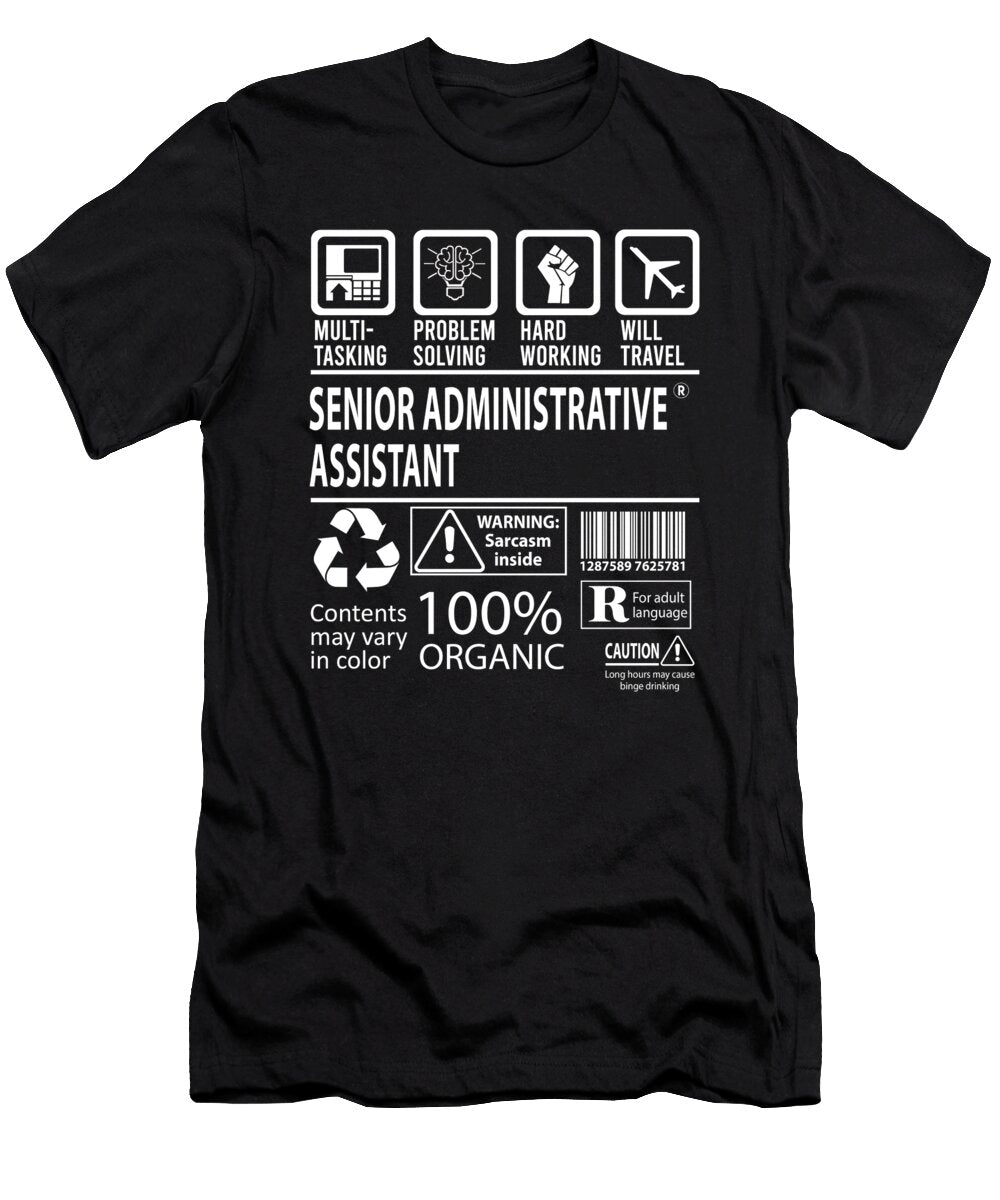 Senior Administrative Assistant Multitasking Job Title Gift Item Shi Hu Kang T-Shirt