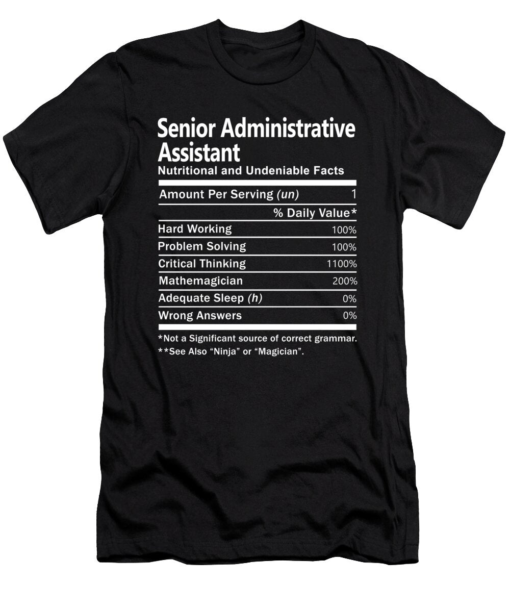 Senior Administrative Assistant Nutrition Factors Gift Item Shi Hu Kang T-Shirt