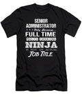 Senior Administrator Ninja Job Gift Item Shi Hu Kang T-Shirt
