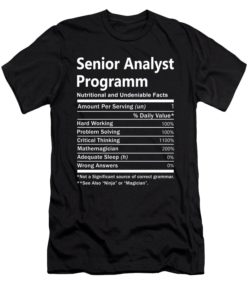 Senior Analyst Programm Nutrition Factors Gift Item Shi Hu Kang T-Shirt