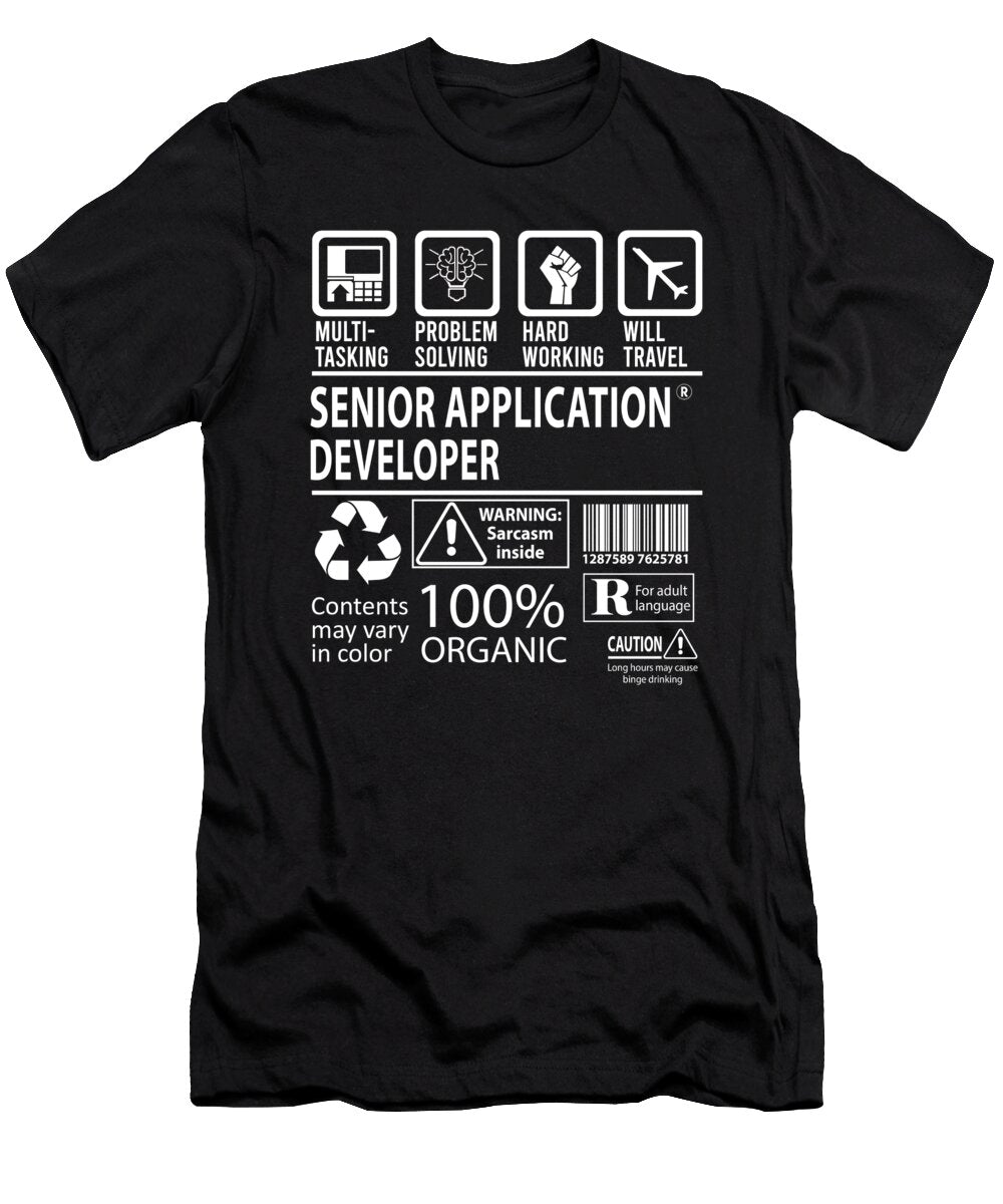 Senior Application Developer Multitasking Job Title Gift Item Shi Hu Kang T-Shirt