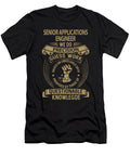 Senior Applications Engineer We Do Precision Job Gift Item Shi Hu Kang T-Shirt