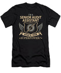 Senior Audit Assistant What Is Your Superpower Job Gift Item Shi Hu Kang T-Shirt