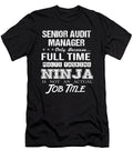 Senior Audit Manager Ninja Job Gift Item Shi Hu Kang T-Shirt