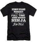 Senior Brand Manager Ninja Job Gift Item Shi Hu Kang T-Shirt