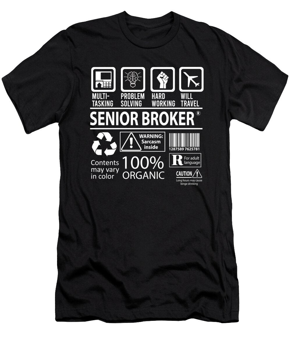 Senior Broker Multitasking Job Title Gift Item Shi Hu Kang T-Shirt
