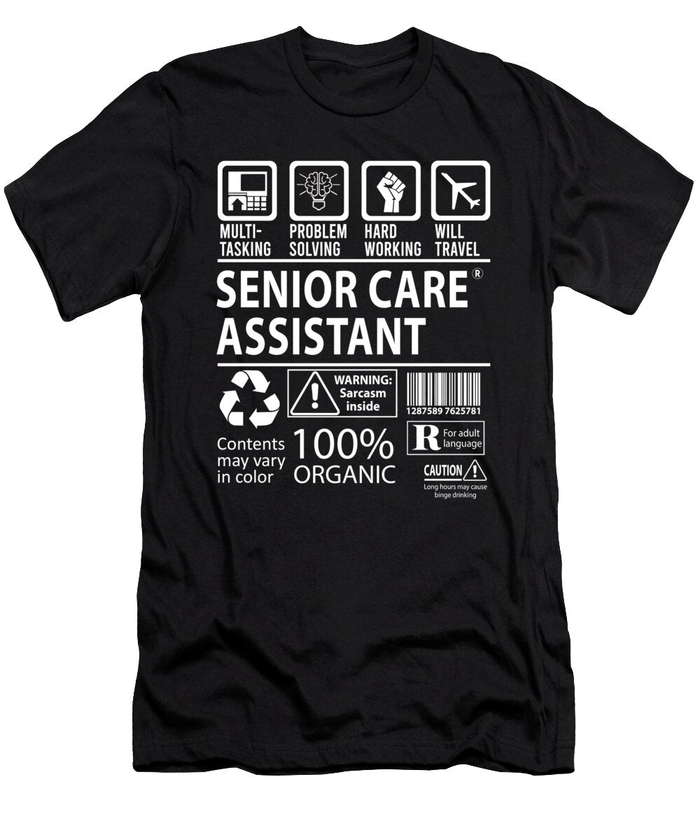 Senior Care Assistant Multitasking Job Title Gift Item Shi Hu Kang T-Shirt