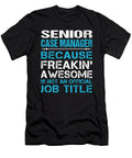 Senior Case Manager Freaking Awesome Job Gift Item Shi Hu Kang T-Shirt