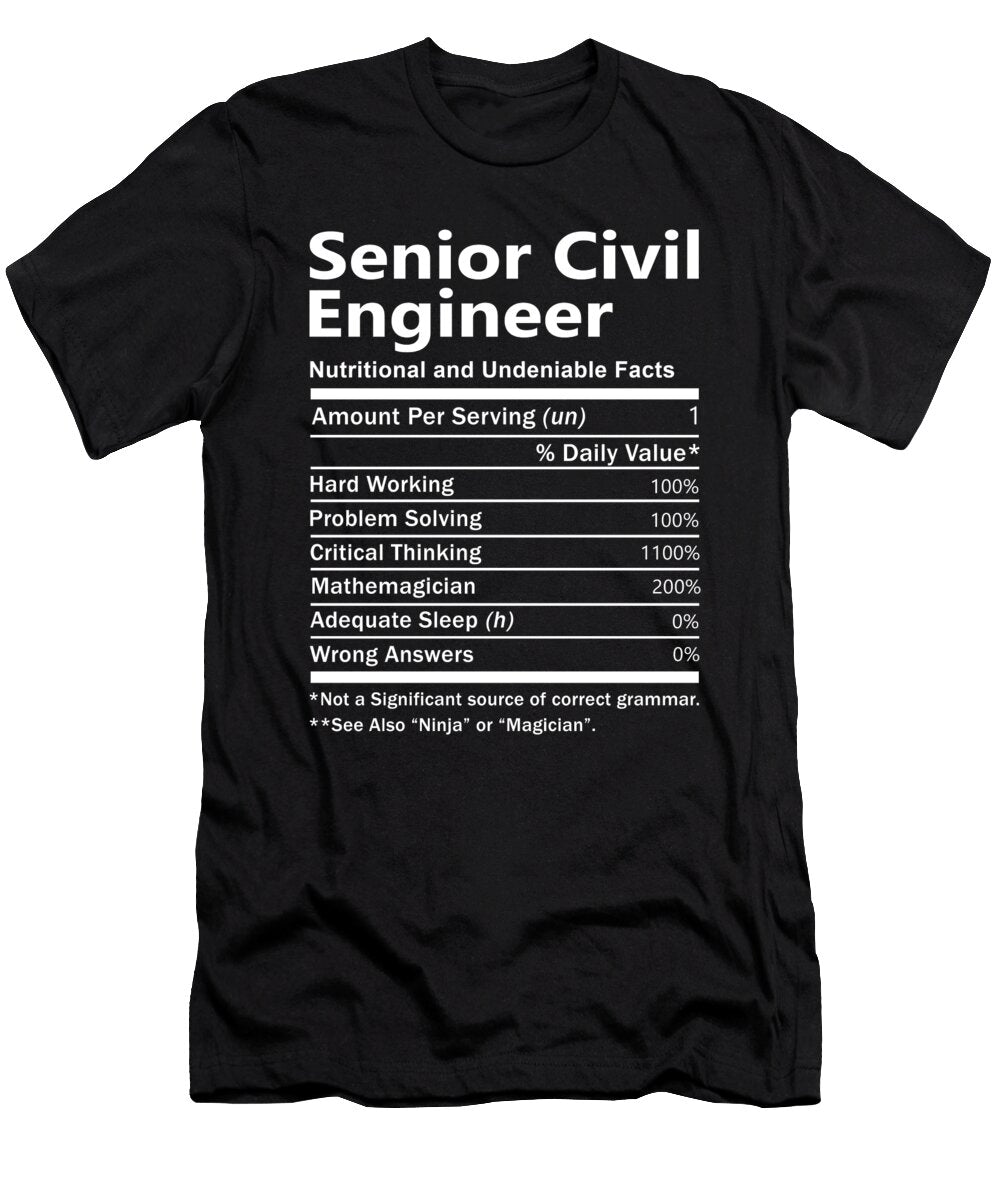 Senior Civil Engineer Nutrition Factors Gift Item Shi Hu Kang T-Shirt