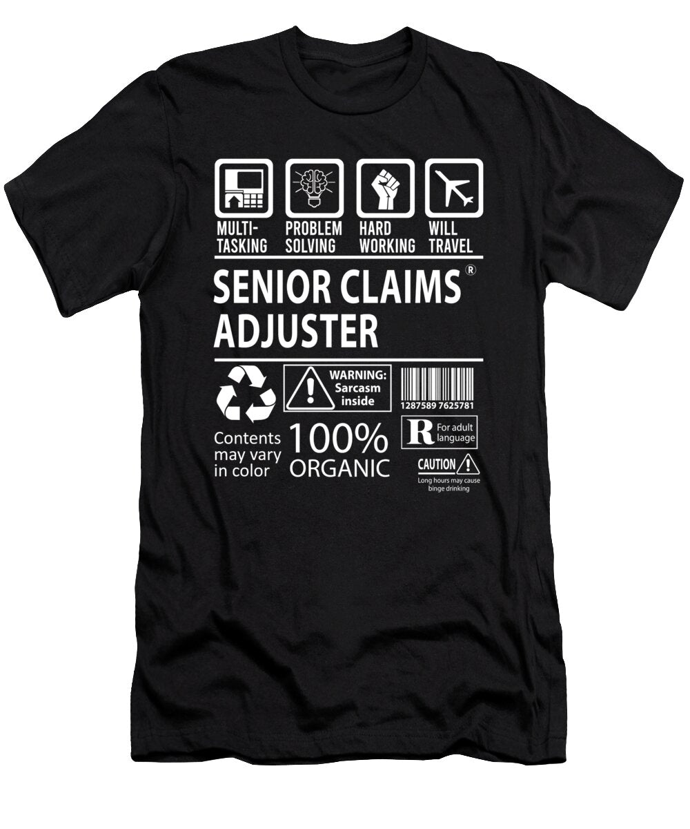 Senior Claims Adjuster Multitasking Job Title Gift Item Shi Hu Kang T-Shirt