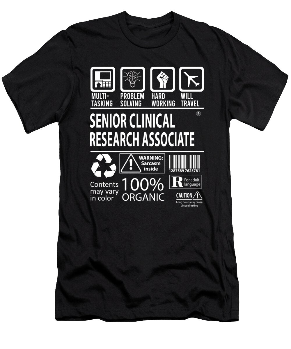 Senior Clinical Research Associate Multitasking Job Title Gift Item Shi Hu Kang T-Shirt