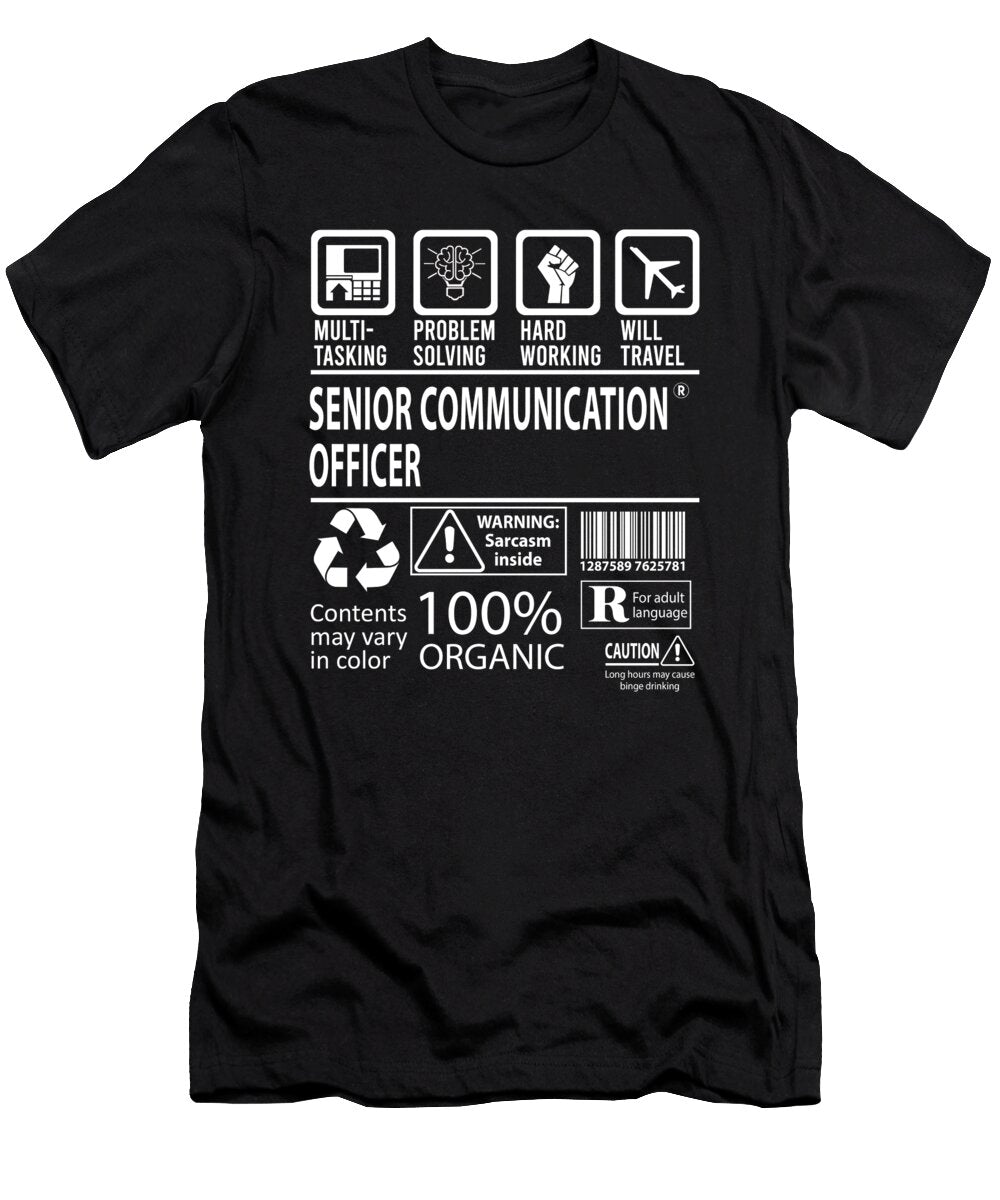 Senior Communication Officer Multitasking Job Title Gift Item Shi Hu Kang T-Shirt
