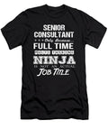 Senior Consultant Ninja Job Gift Item Shi Hu Kang T-Shirt