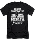 Senior Coordinator Ninja Job Gift Item Shi Hu Kang T-Shirt