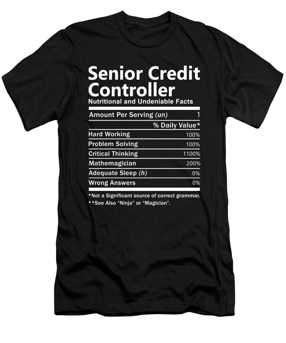 Senior Credit Controller Nutrition Factors Gift Item Shi Hu Kang T-Shirt