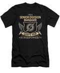Senior Division Manager What Is Your Superpower Job Gift Item Shi Hu Kang T-Shirt