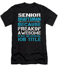 Senior Draftsman Freaking Awesome Job Gift Item Shi Hu Kang T-Shirt