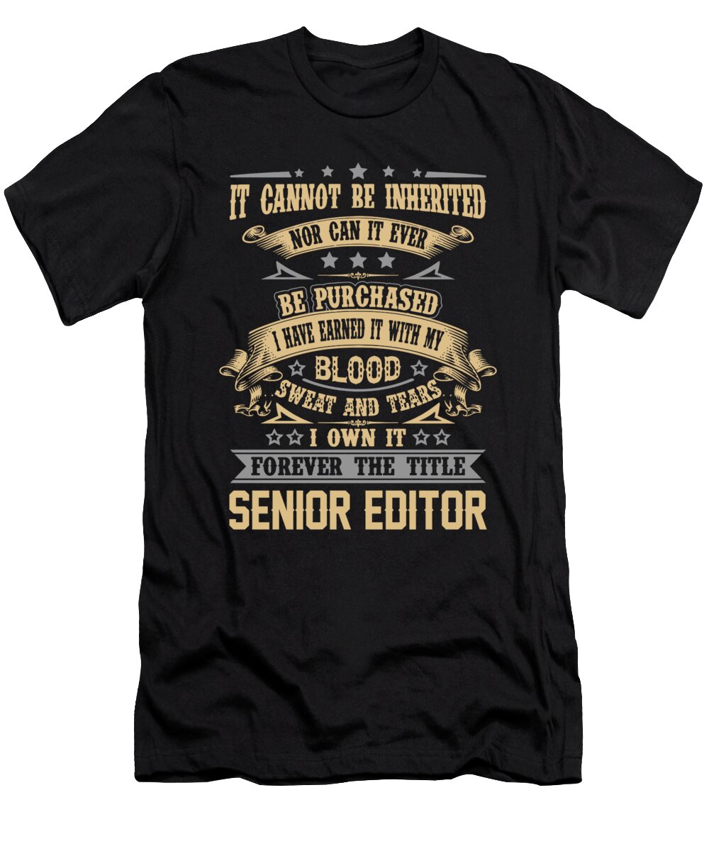 Senior Editor Forever the Title Job Gift Item Shi Hu Kang T-Shirt