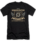 Senior Editor What Is Your Superpower Job Gift Item Shi Hu Kang T-Shirt