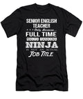 Senior English Teacher Ninja Job Gift Item Shi Hu Kang T-Shirt