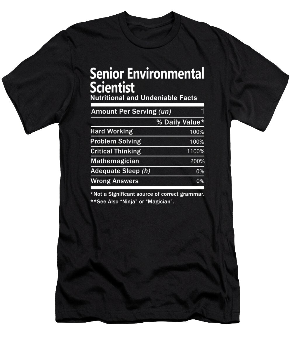 Senior Environmental Scientist Nutrition Factors Gift Item Shi Hu Kang T-Shirt