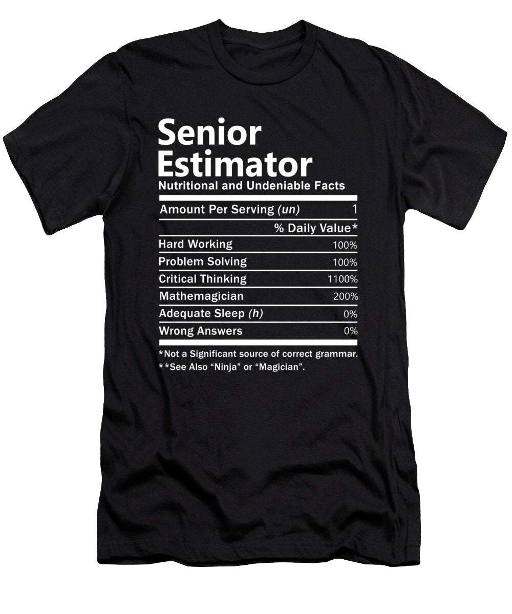 Senior Estimator Nutrition Factors Gift Item Shi Hu Kang T-Shirt